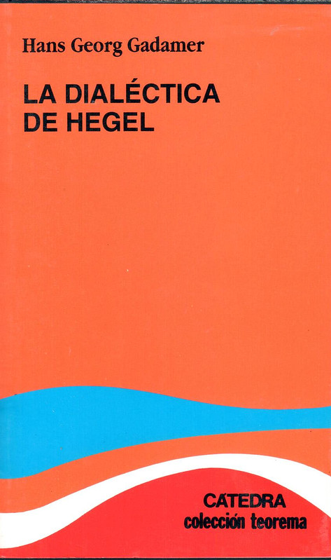 Gadamer y Hegel 28235826639_d3502edd47_c