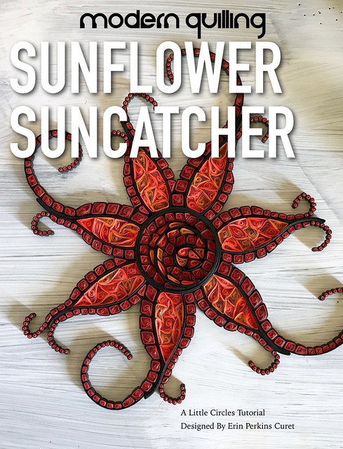 Little Circles Quilled Sunflower Suncatcher Giveaway