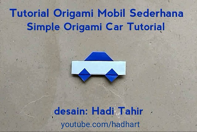 Easy Origami Car Origami Mobil Mudah (Hadi Tahir)