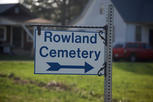 rowlandcemetery sign signage rural death finalrestingplace caldwellcounty kentucky