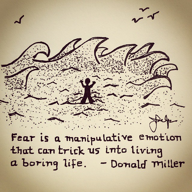 No #Fear -#quotes @donaldmiller | via Instagram ift.tt/1Gob7… | Flickr