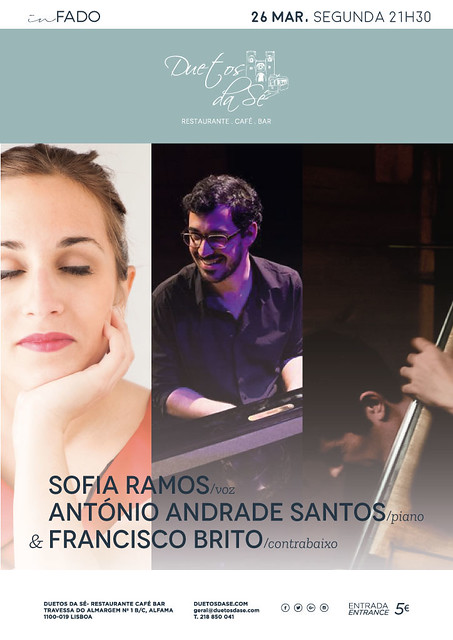 concerto in Fado - Duetos da Sé - Alfama Lisboa - SEGUNDA 26 DE MARÇO 2018 - 21h30 - Sofia Ramos - António Andrade Santos - Francisco Brito