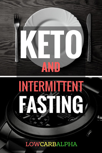 keto diet and intermittent fasting | keto and intermittent f\u2026 | Flickr