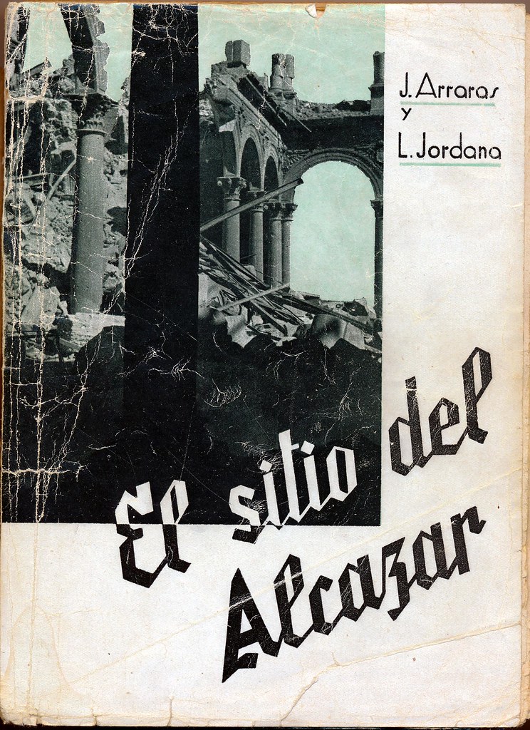 Portada del libro "El sitio del Alcázar" de Joaquín Arrarás y L. Jordana (1937)