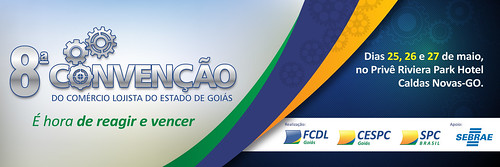 8ª Convenção do Comércio Lojista do Estado de Goiás - 2017 