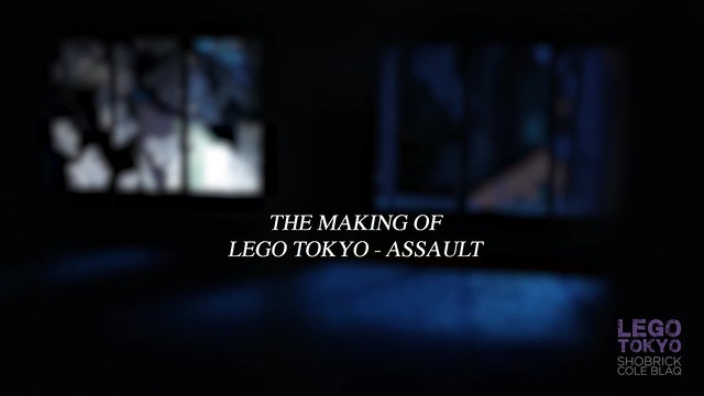 MAKING OF LEGO TOKYO - ASSAULT