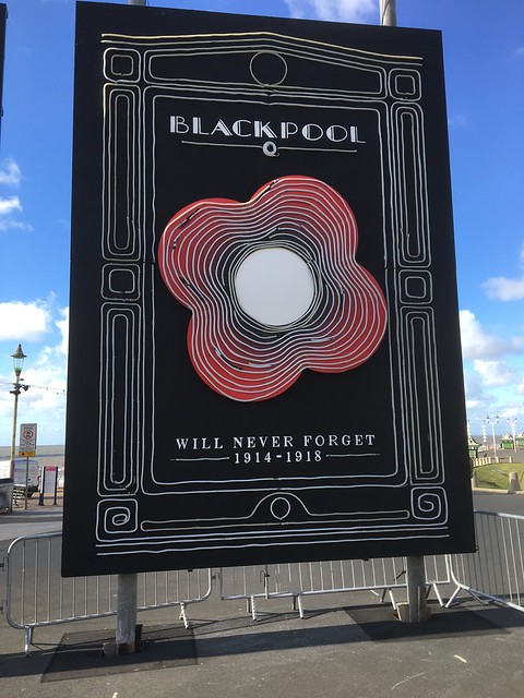1914-1918 Will never forget. Blackpool remembers in this centenary year.