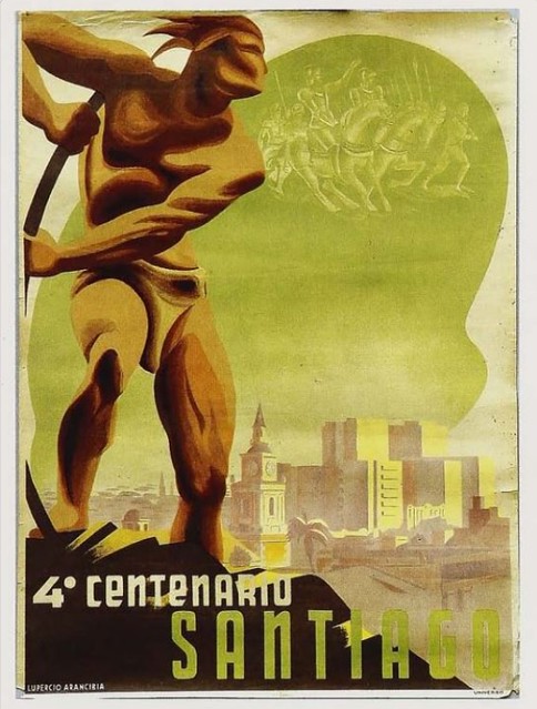 4º Centenario de Santiago. Afiche de Lupercio Arancibia, 1941.
