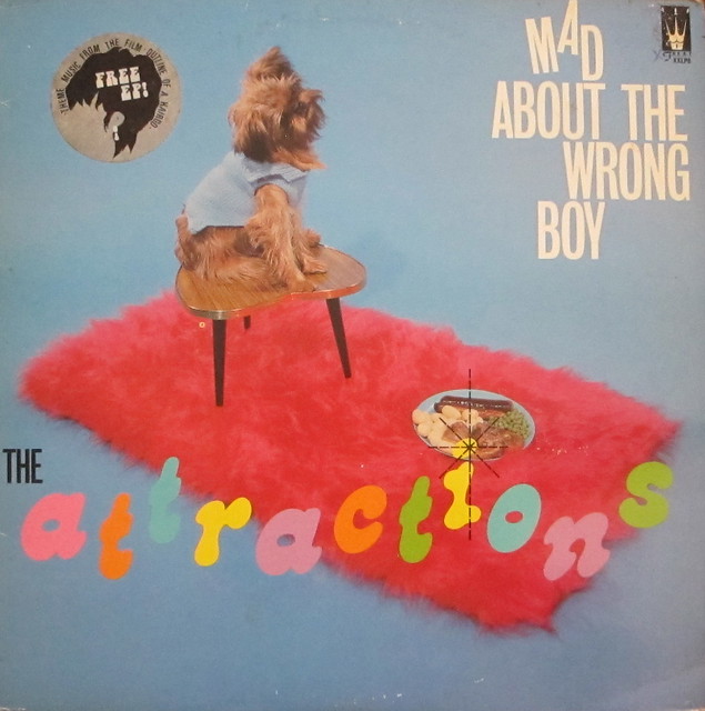 THE ATTRACTIONS - MAD ABOUT THE WRONG BOY
