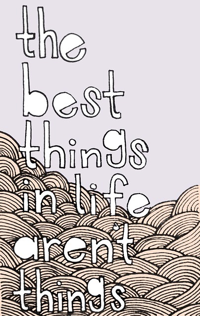the best things in life aren't things