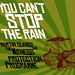 You Can't Stop the Rain