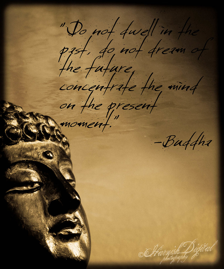 Quotes- Buddha #2 | 2nd of a series of quotes... | Chris Harnish | Flickr