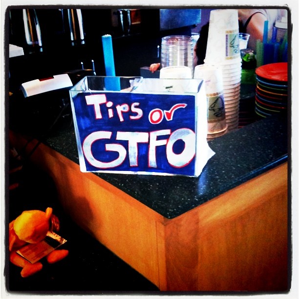 Tips or GTFO