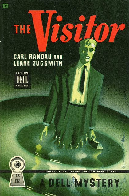Dell Books 132 - Carl Randau and Leane Zugsmith - The Visitor