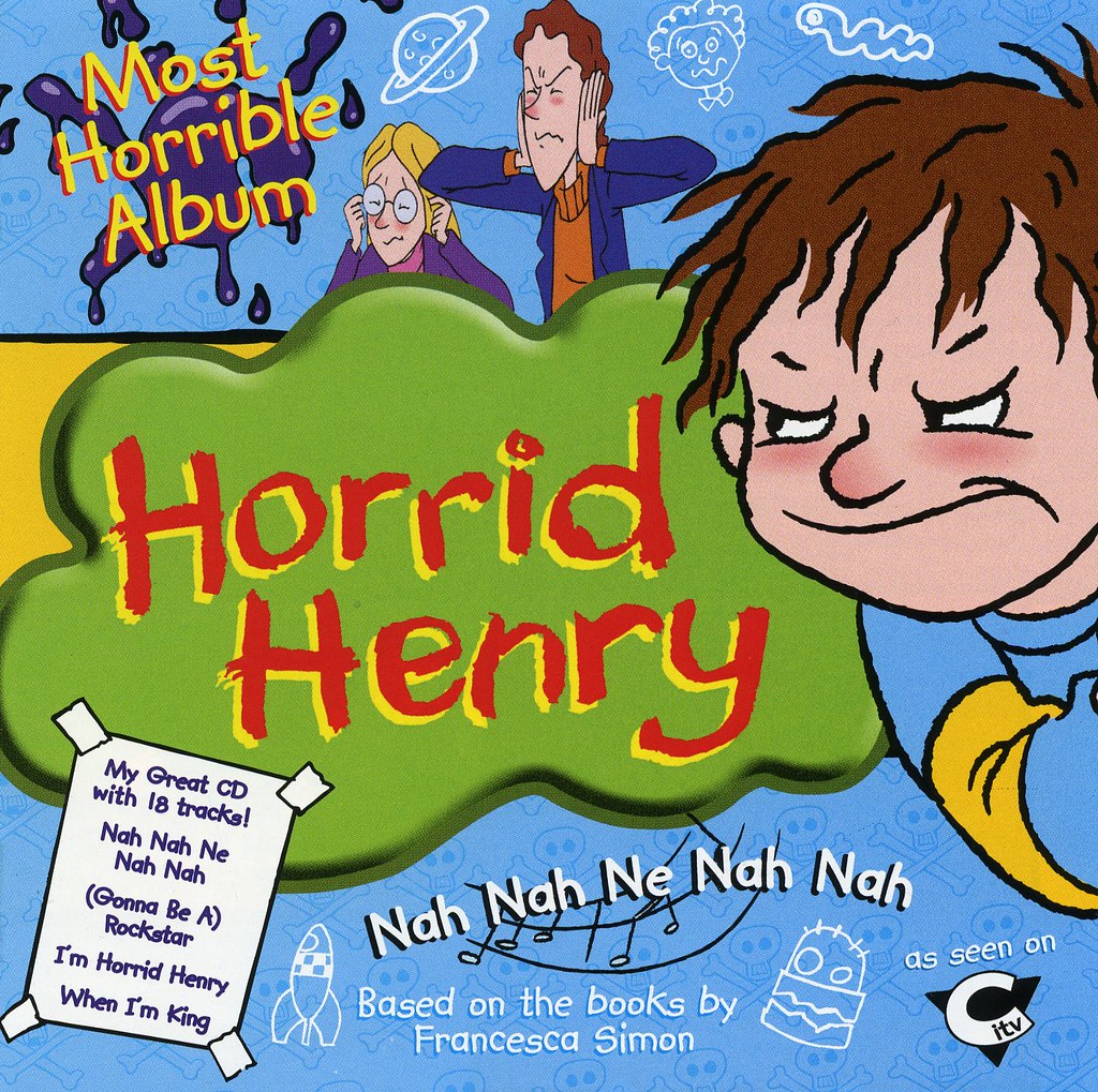 Horrid Henry's Most Horrible Album.
