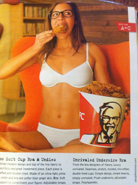 Bra ads that annoy me. She did not eat that bucket of KFC