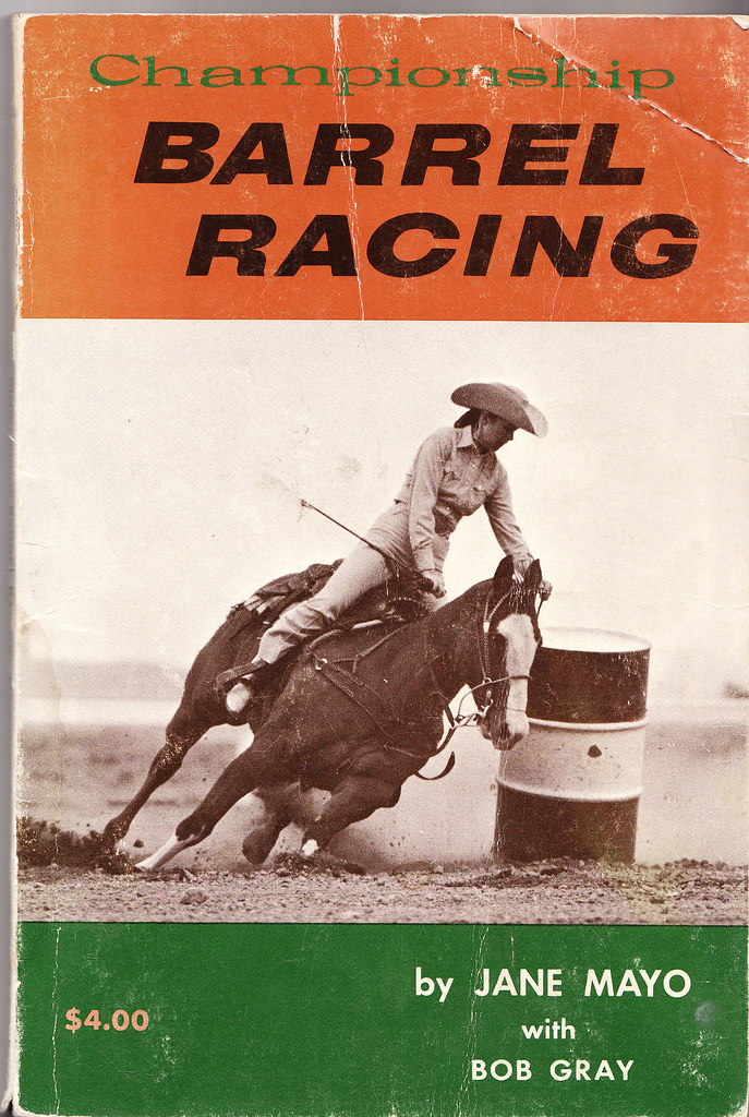 Championship Barrel Racing | This book was written by a West… | Flickr