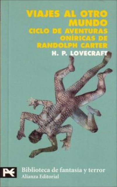 19c Viajes al Otro Mundo. Ciclo de Aventuras Oníricas de Randolph Carter 2003 Includes Through the Gates of the Silver Key by H. P. Lovecraft and E. Hoffmann Price