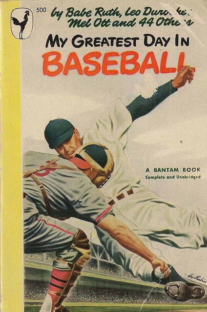 Bantam Books 500 - John P. Carmichael - My Greatest Day in Baseball
