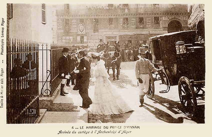 ALGERIE 1904 - Le mariage du Prince d'Annam - Arrivée du cortège à l'Archevêché d'Alger