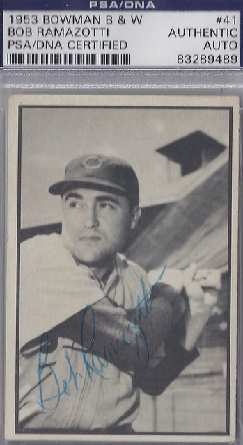 1953 Black & White Bowman - Bob Ramazzotti #41 (Infielder) (PSA Certified) (b: 16 Jan 1917 - d: 15 Feb 2000 at age 83) - Autographed Baseball Card (Chicago Cubs)