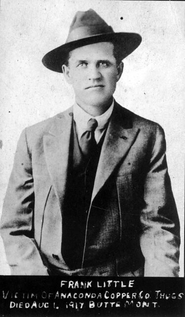 IWW organizer Frank Little, c. 1917