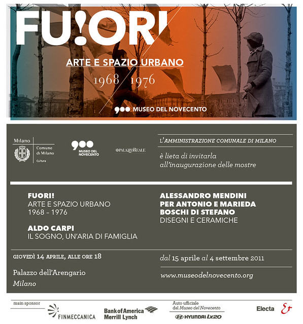 2011 “FUORI! – Arte e Spazio Urbano 1968-1976″ Museo del Novecento di Milano