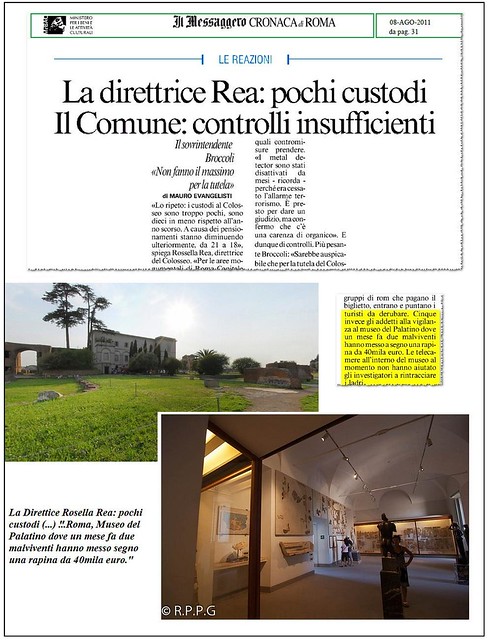 ROMA ARCHEOLOGIA [aggiornare]: Rapinarono l'incasso al museo Palatino quattro arresti, tra loro un ex dipendente. La Repubblica (25/06/2012).