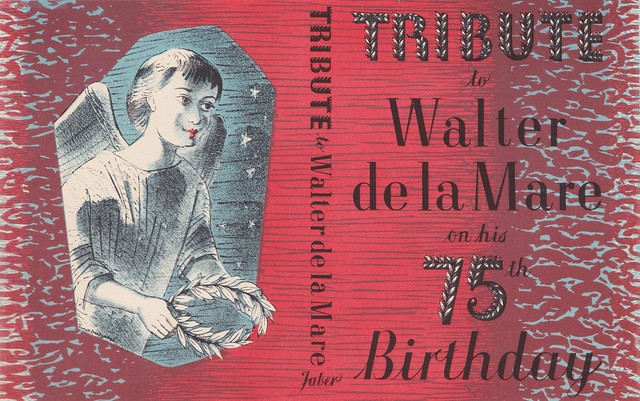 Tribute to Walter de la Mare on his 75th birthday by Faber - book jacket design by Barnett Freedman, 1948