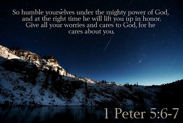 1 Peter 5:6-7 nlt