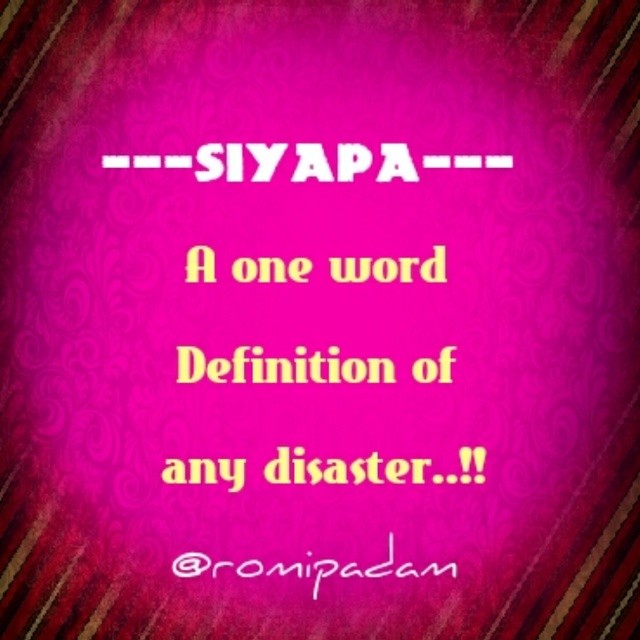 Hahahaha #Siyapa #one #word #definition #of #disaster #lol…