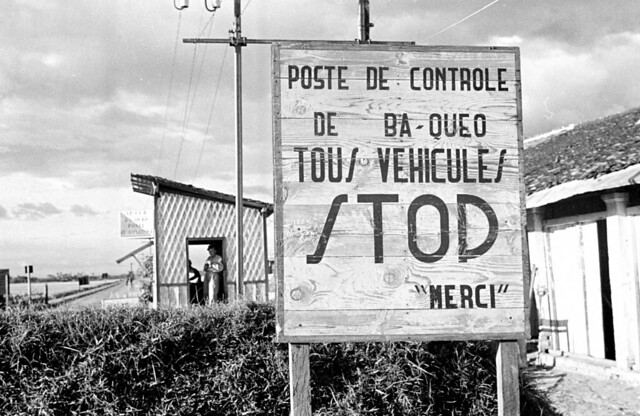 Saigon 1950 - 'STOP' sign at control post on the road to Tây Ninh