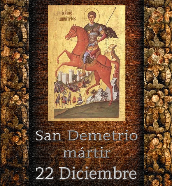   San Demetrio ( mártir).(†Dedicado  al P.Cotallo) 
