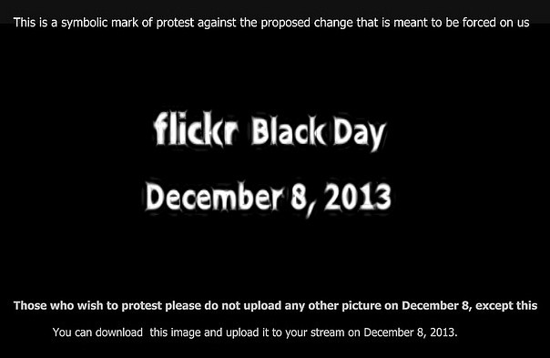Today flickr Black Day: Protest against the upcoming changes: Please Download this picture and Upload it to your stream
