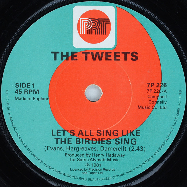 Tweets - Let's All Sing Like The Birdies Song
