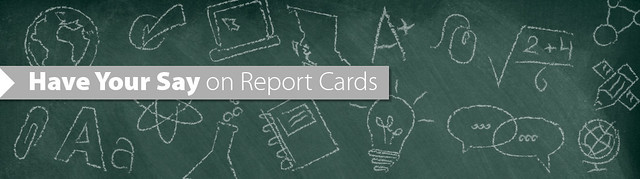 Parents, share your thoughts on student progress reporting