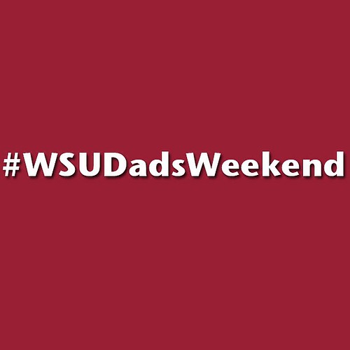 #WSUDadsWeekend is the official hashtag for this weekend. Use it to connect w/ other Cougs! #WSU #GoCougs