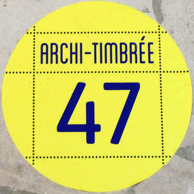 ARCHI-TIMBRÉE 47