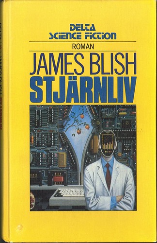 James Blish, Stjärnliv [They Shall Have Stars] (1987 - Delta Science Fiction [196])