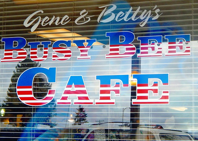 Busy Bee Cafe ~  Photo of a Sign is Dedicated to My Dear Friend Linda S.