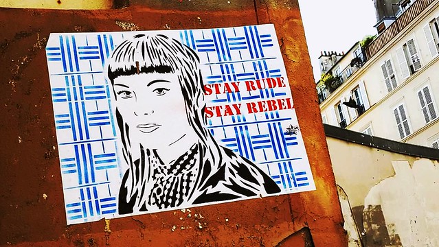 Stay rude, stay rebel - Paris 2016