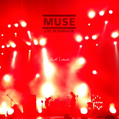 Muse : Live in Bangkok
