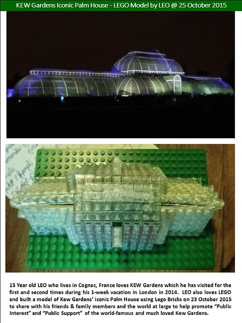Kew Gardens Iconic Palm House - LEGO Brick Model by Leo Guerin @ 25 October 2015