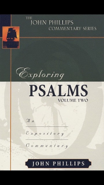 Phillips Commentary PSALMS VOL.2