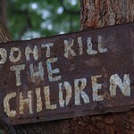 Don't kill the children
