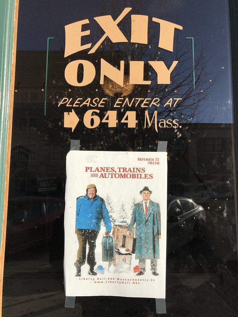 Planes, Trains and Automobiles playing at Liberty Hall in Lawrence, KS. ππ