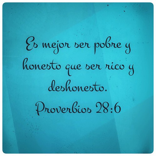 «Es mejor ser #pobre y #honesto que ser #rico y #deshonesto.» ‭‭#Proverbios‬ ‭28:6‬ ‭NTV‬‬ | by José Daniel García (동주)