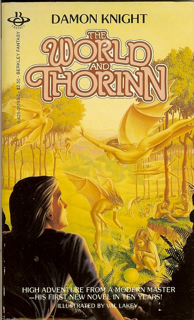 World and Thorinn - Damon Knight - cover artist Tom Hallman