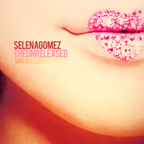 Selena Gomez The Unreleased album cover