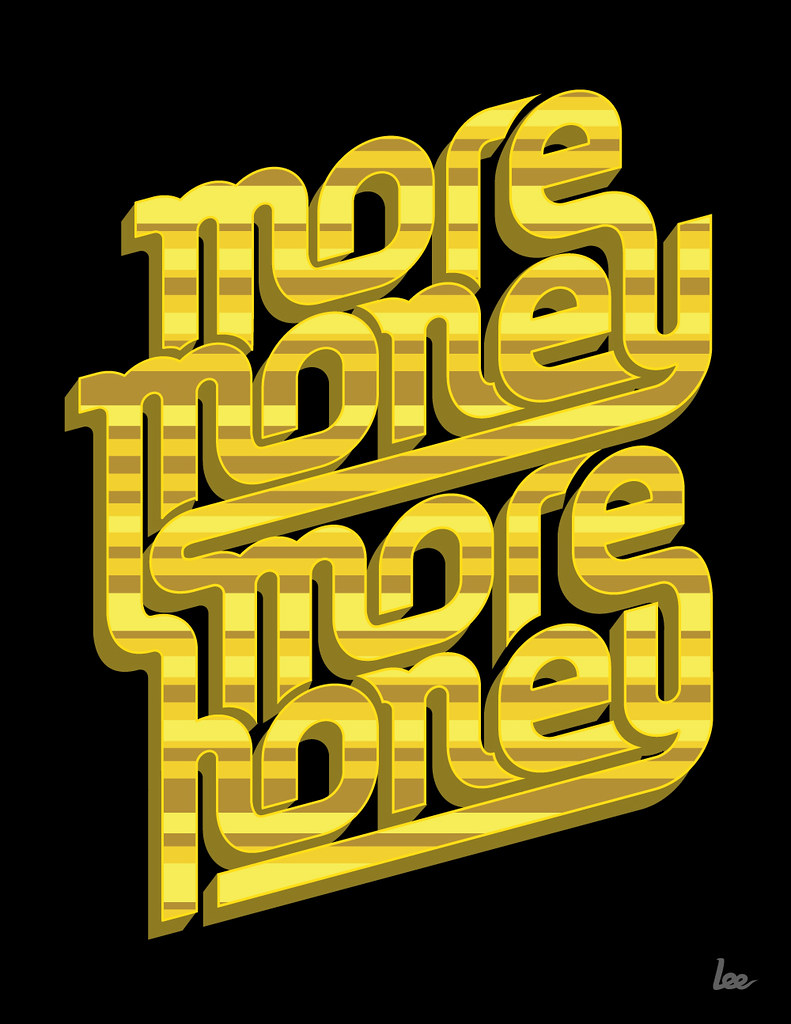 Money scripts. Money Typography Design. Some money. Lets make some money. Greedy by Design posters.